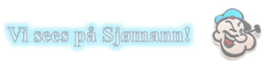 Vi sees på Sjømann!